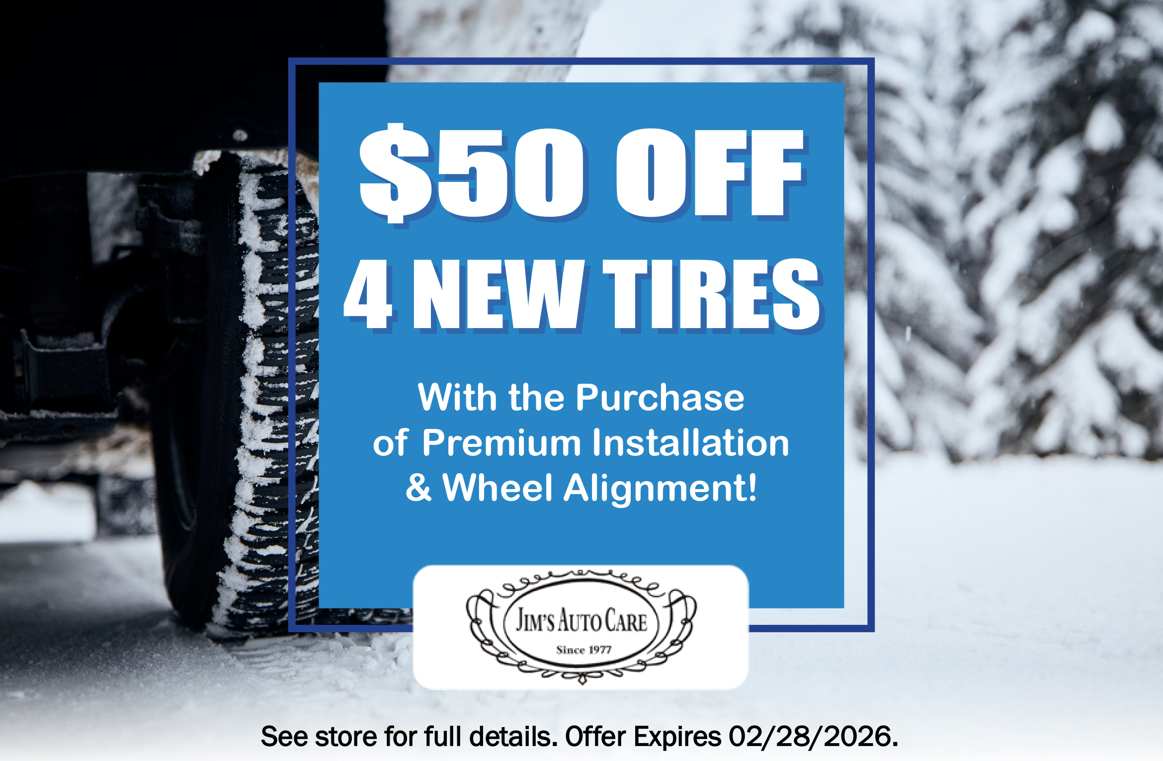 Jim's Auto Care - Coupon - $50 Off New Tires