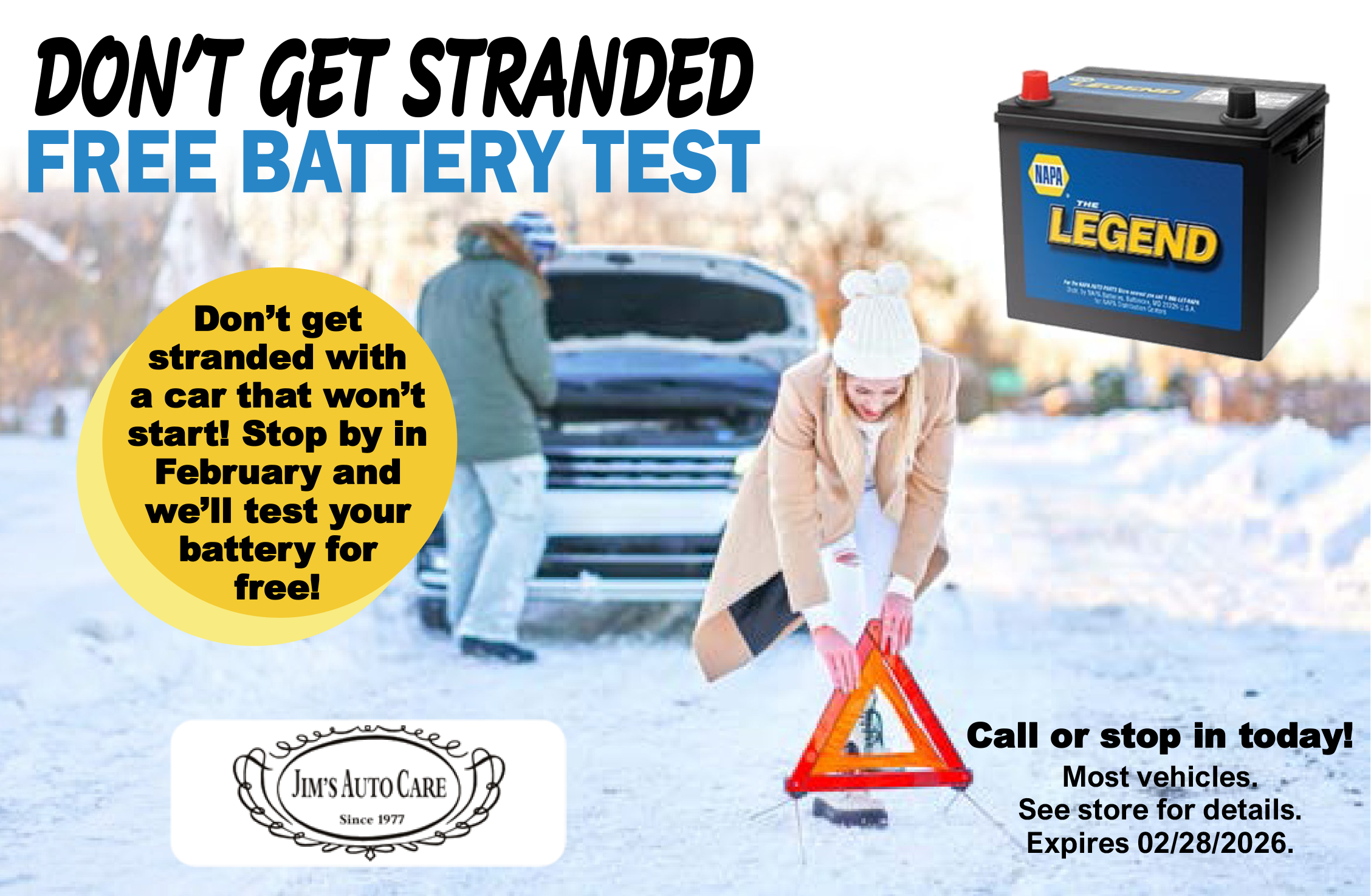 Jim's Auto Care Don't Get Stranded, Free Battery Test